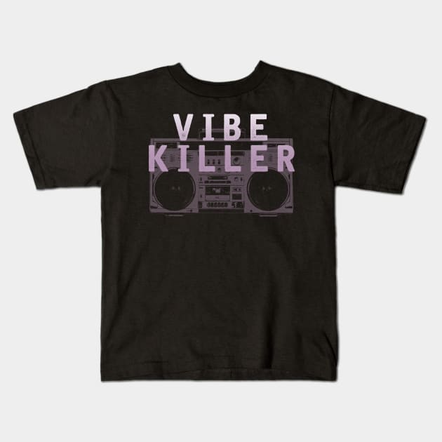 VIBE KILLER Kids T-Shirt by kthorjensen